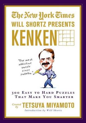 New York Times Will Shortz Presents Kenken book