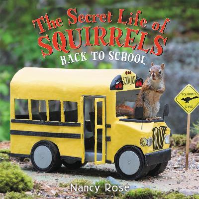 Secret Life of Squirrels: Back to School! book