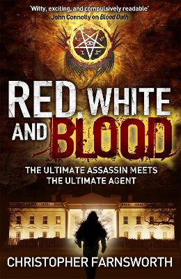 Red, White, and Blood by Christopher Farnsworth