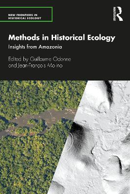 Methods in Historical Ecology: Insights from Amazonia book