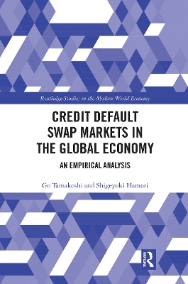 Credit Default Swap Markets in the Global Economy: An Empirical Analysis book