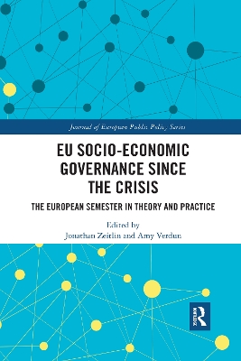 EU Socio-Economic Governance since the Crisis: The European Semester in Theory and Practice book