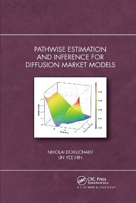 Pathwise Estimation and Inference for Diffusion Market Models by Nikolai Dokuchaev