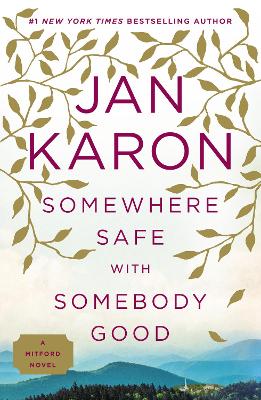 Somewhere Safe with Somebody Good book