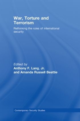 War, Torture and Terrorism by Anthony F. Lang, Jr.