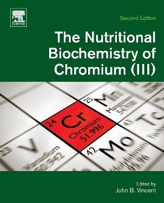 The Nutritional Biochemistry of Chromium(III) book