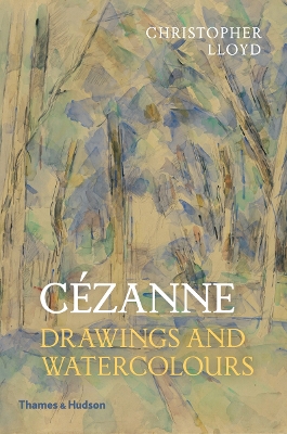 Cézanne: Drawings and Watercolours book