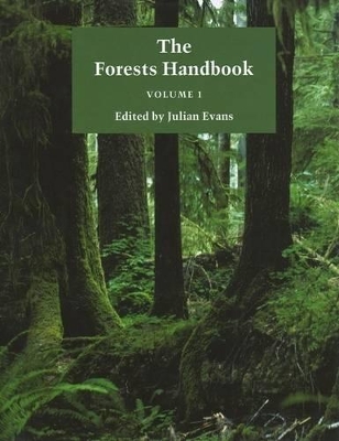 The Forests Handbook, Volume 1: An Overview of Forest Science book