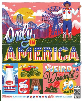 Only in America: The Weird and Wonderful 50 States book