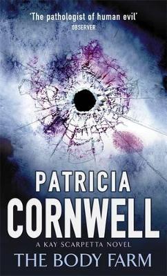 The The Body Farm by Patricia Cornwell