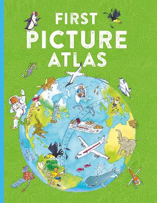 First Picture Atlas by Kingfisher Books