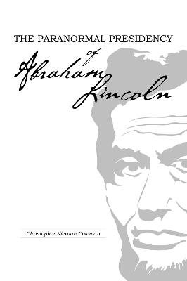 Paranormal Presidency of Abraham Lincoln book