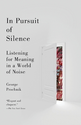 In Pursuit of Silence book