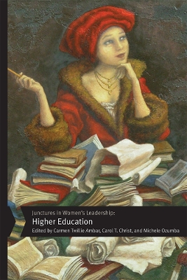 Junctures in Women's Leadership: Higher Education book