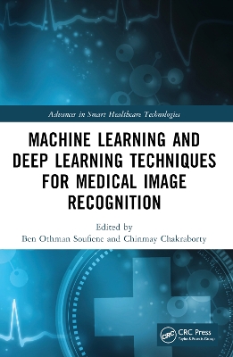 Machine Learning and Deep Learning Techniques for Medical Image Recognition by Ben Othman Soufiene