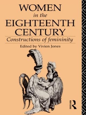 Women in the Eighteenth Century by Vivien Jones