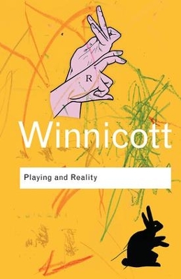 Playing and Reality by D. W. Winnicott