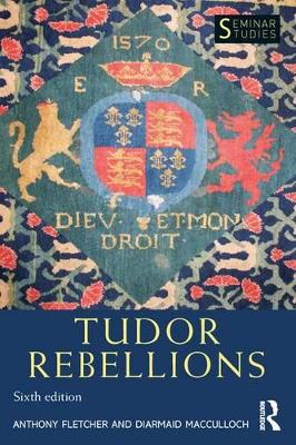 Tudor Rebellions by Diarmaid MacCulloch