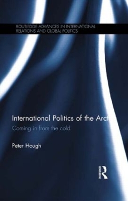 International Politics of the Arctic book