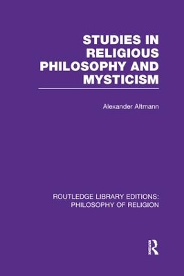 Studies in Religious Philosophy and Mysticism book