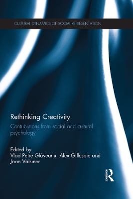 Rethinking Creativity: Contributions from social and cultural psychology book