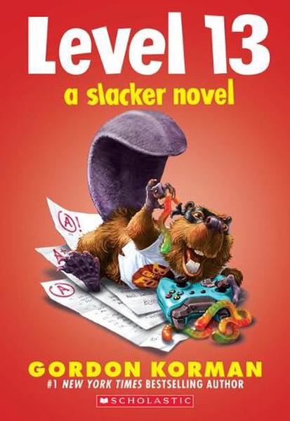 Level 13 (a Slacker Novel) by Gordon Korman