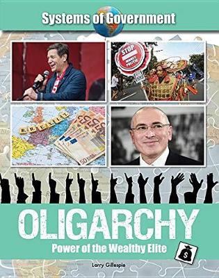 Oligarchy: Power of the Wealthy Elite book