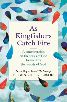 As Kingfishers Catch Fire book