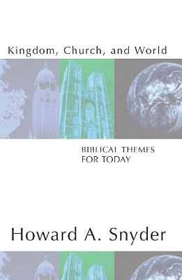 Kingdom, Church, and World book