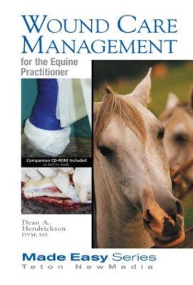 Wound Care Management for the Equine Practitioner book