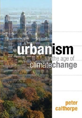 Urbanism in the Age of Climate Change book