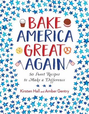 Bake America Great Again book