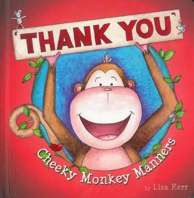 Cheeky Monkey Manners: Thank You book