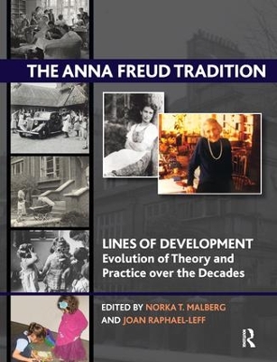 Anna Freud Tradition by Norka T. Malberg