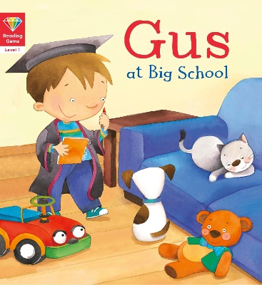 Reading Gems: Gus at Big School (Level 1) book