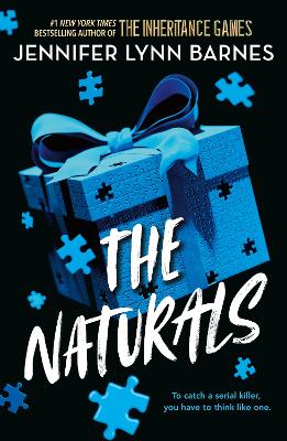 The Naturals: The Naturals: Book 1 Cold cases get hot in this unputdownable mystery from the author of The Inheritance Games book