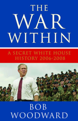 The War within by Bob Woodward