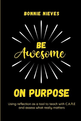 Be Awesome on Purpose book