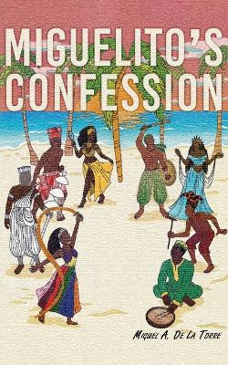 Miguelito's Confession book