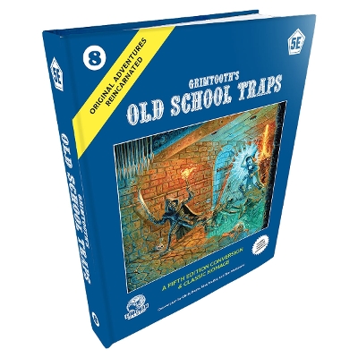 D&D 5E: Original Adventures Reincarnated #8: Grimtooth’s Old School Traps book