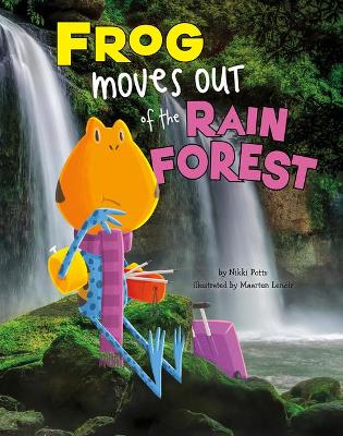 Frog Moves out of the Rain Forest (Habitat Hunter) book