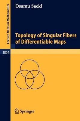 Topology of Singular Fibers of Differentiable Maps book