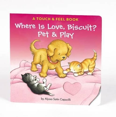 Where is Love, Biscuit? book