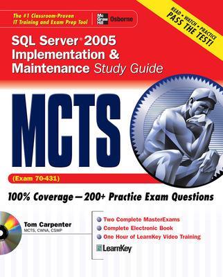 MCTS SQL Server 2005 Implementation & Maintenance Study Guide (Exam 70-431) book