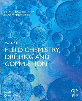 Fluid Chemistry, Drilling and Completion book