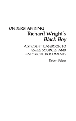 Understanding Richard Wright's Black Boy book