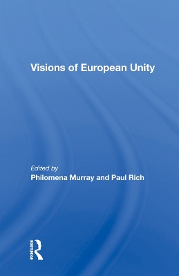 Visions Of European Unity book