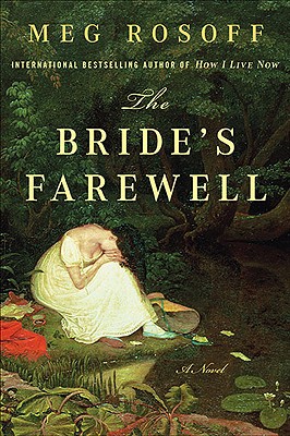 The Bride's Farewell: A Novel book