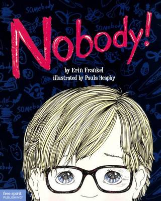 Nobody! by Erin Frankel