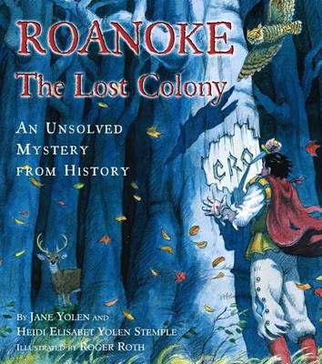 Roanoke, the Lost Colony book
